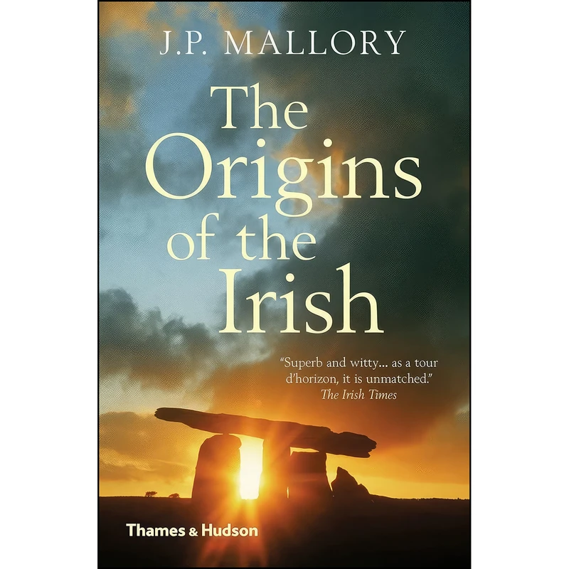 کتاب Origins of the Irish اثر J. P. Mallory انتشارات Thames & Hudson