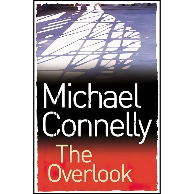 کتاب The Overlook اثر Michael Connelly انتشارات Orion Publishing Group