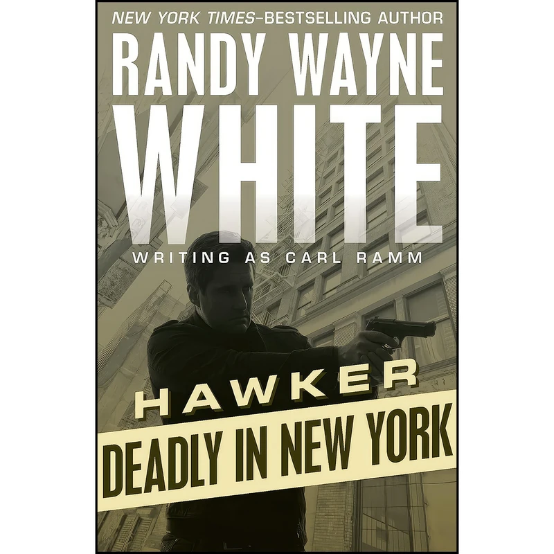 کتاب Deadly in New York  اثر Randy Wayne White and Carl Ramm انتشارات Open Road Media Mystery & Thriller