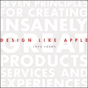 کتاب Design Like Apple اثر John Edson انتشارات Wiley