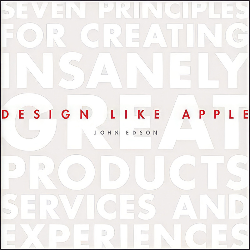 کتاب Design Like Apple اثر John Edson انتشارات Wiley