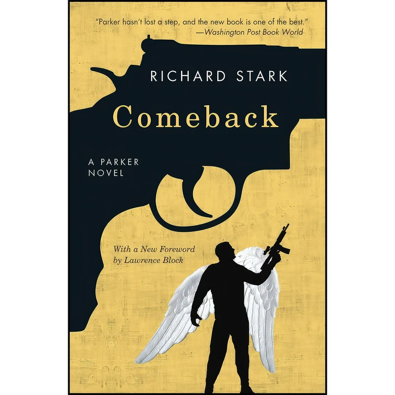 کتاب Comeback اثر Richard Stark and Lawrence Block انتشارات University of Chicago Press