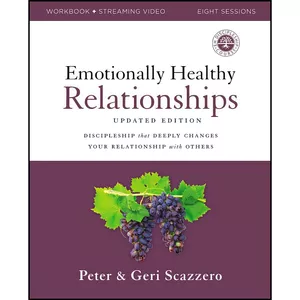 کتاب Emotionally Healthy Relationships Updated Edition Workbook plus Streaming Video اثر Peter Scazzero and Geri Scazzero انتشارات HarperChristian Resources