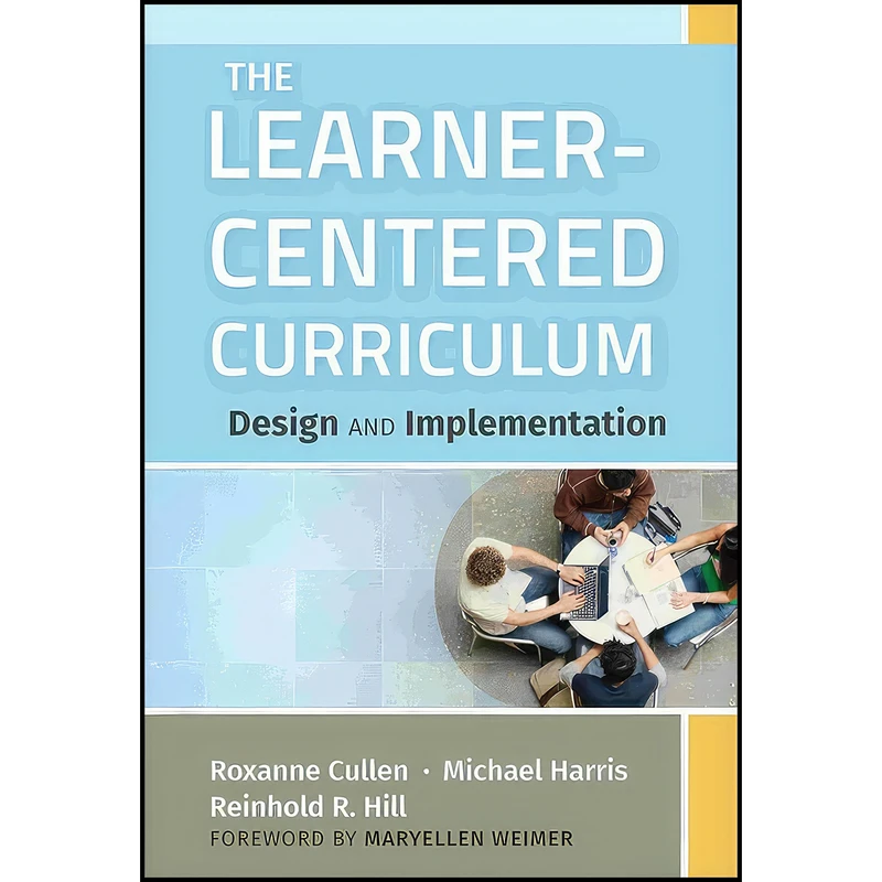 کتاب The Learner-Centered Curriculum اثر جمعی از نویسندگان انتشارات Jossey-Bass
