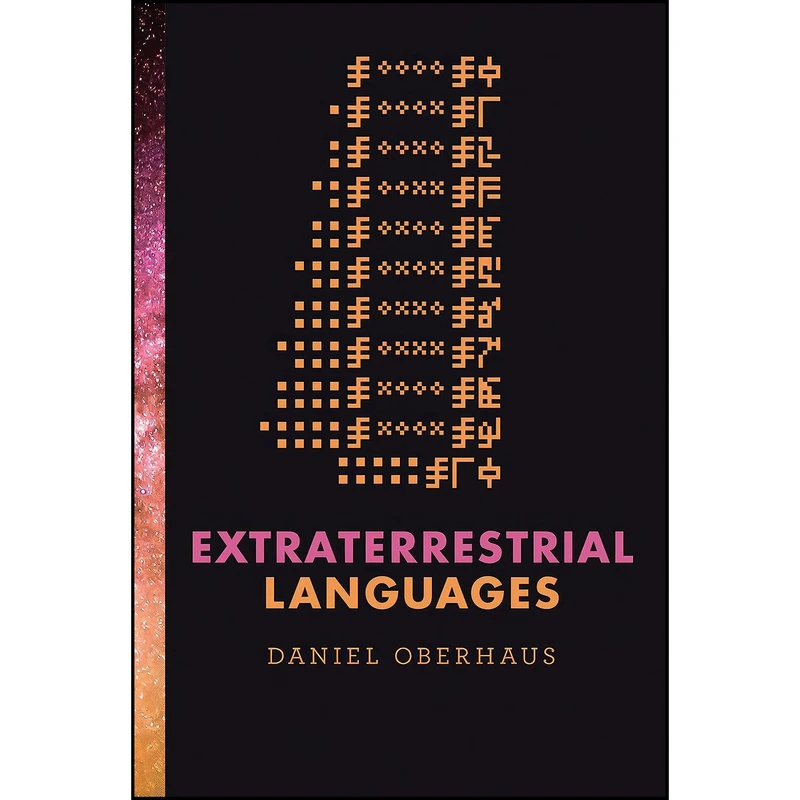 کتاب Extraterrestrial Languages  اثر Daniel Oberhaus انتشارات The MIT Press
