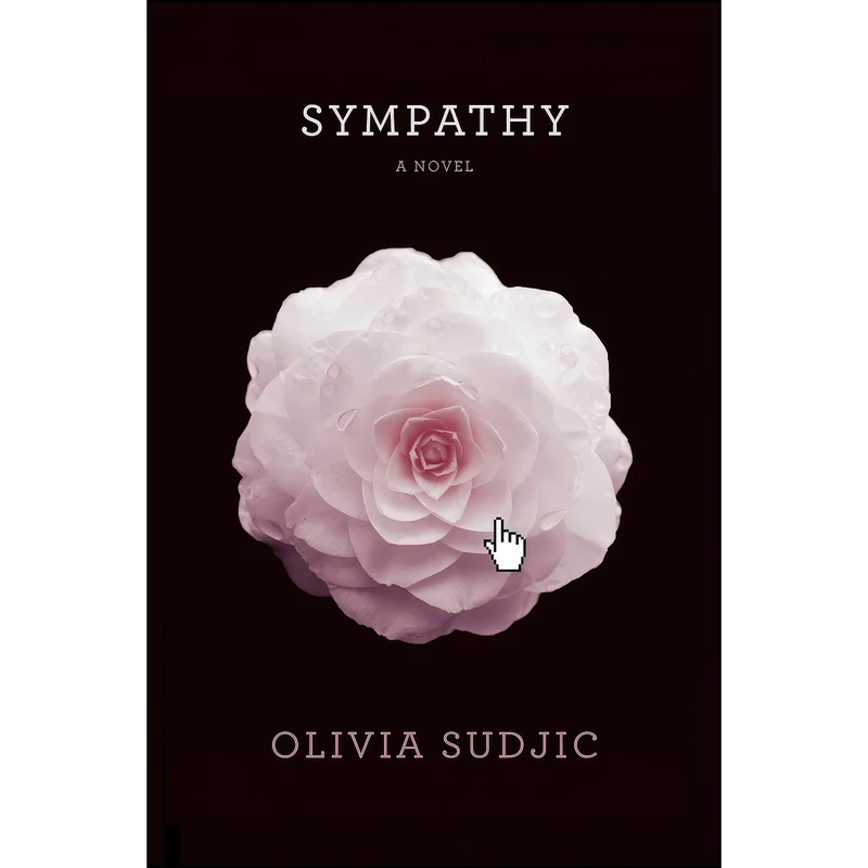 کتاب Sympathy اثر Olivia Sudjic انتشارات Houghton Mifflin Harcourt