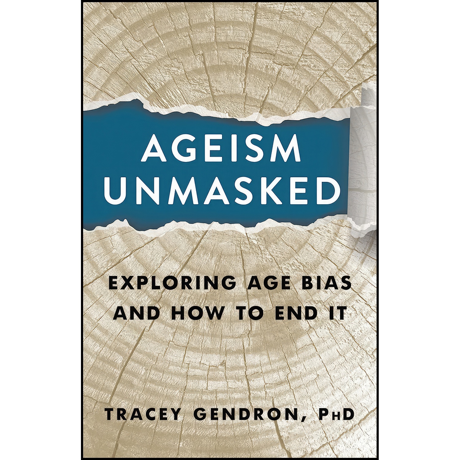 کتاب Ageism Unmasked اثر Tracey Gendron انتشارات Steerforth