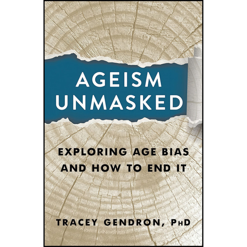 کتاب Ageism Unmasked اثر Tracey Gendron انتشارات Steerforth