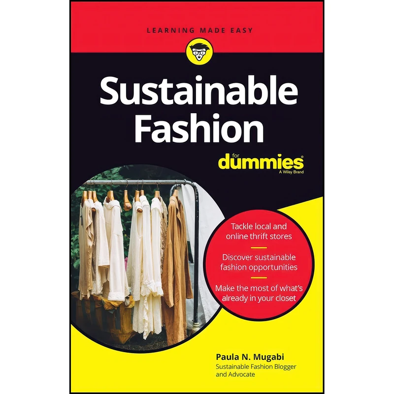 کتاب Sustainable Fashion For Dummies اثر Paula N. Mugabi انتشارات For Dummies