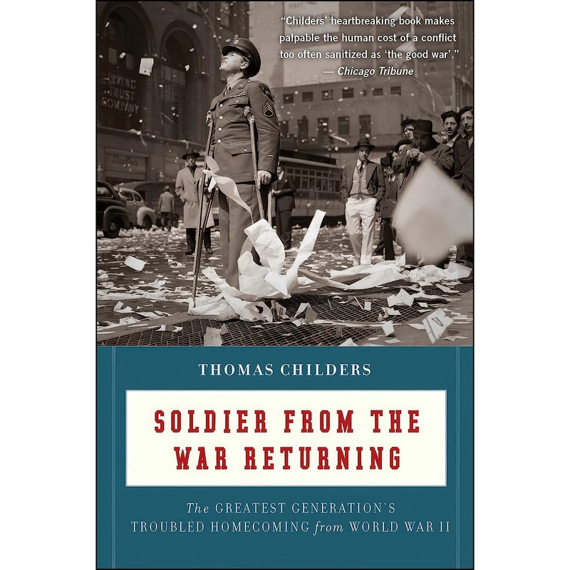 کتاب Soldier From The War Returning اثر Thomas Childers انتشارات Mariner Books