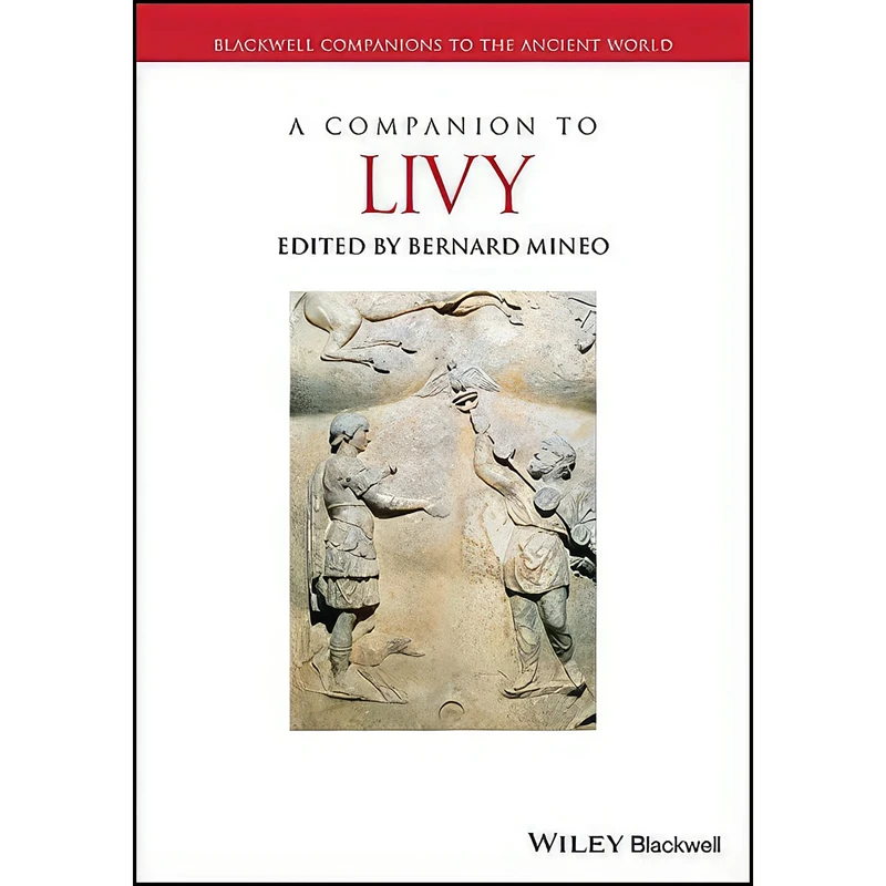 کتاب A Companion to Livy  اثر Bernard Mineo انتشارات Wiley-Blackwell