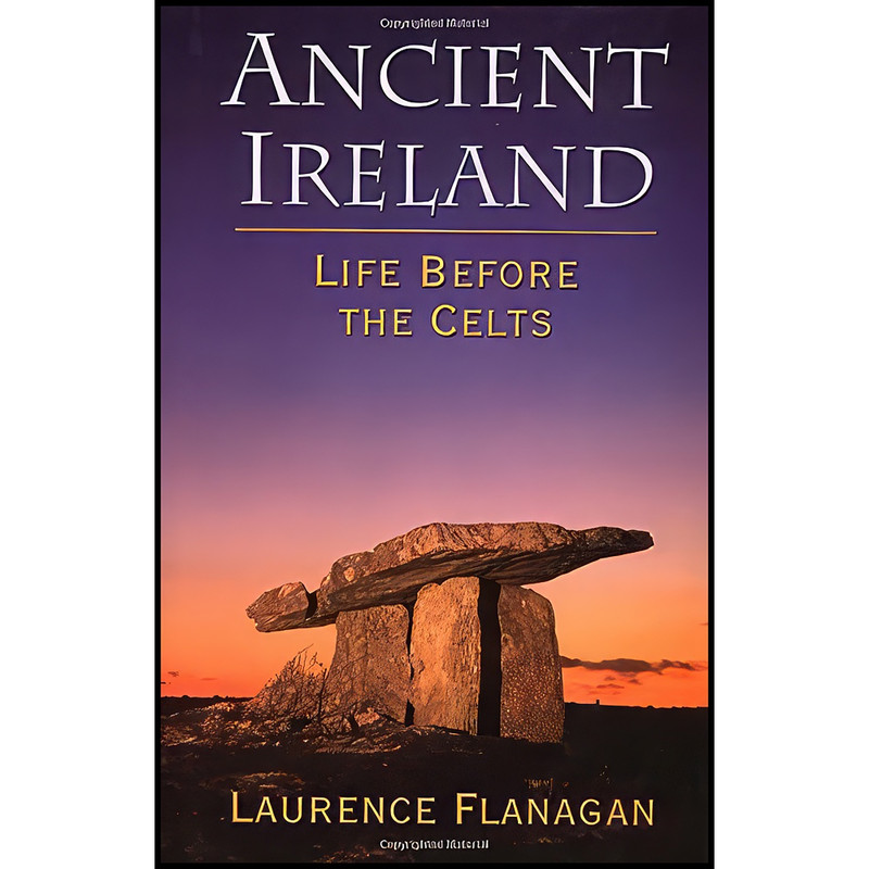 کتاب Ancient Ireland اثر Laurence Flanagan انتشارات Palgrave Macmillan