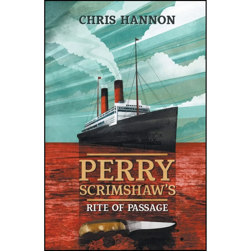 کتاب Perry Scrimshaw's Rite of Passage اثر Chris Hannon انتشارات CompletelyNovel
