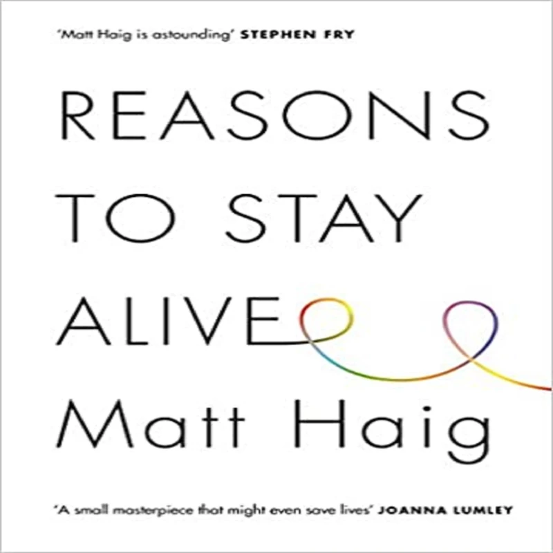 کتاب Reasons to Stay Alive اثر Matt Haig انتشارات Canongate Books