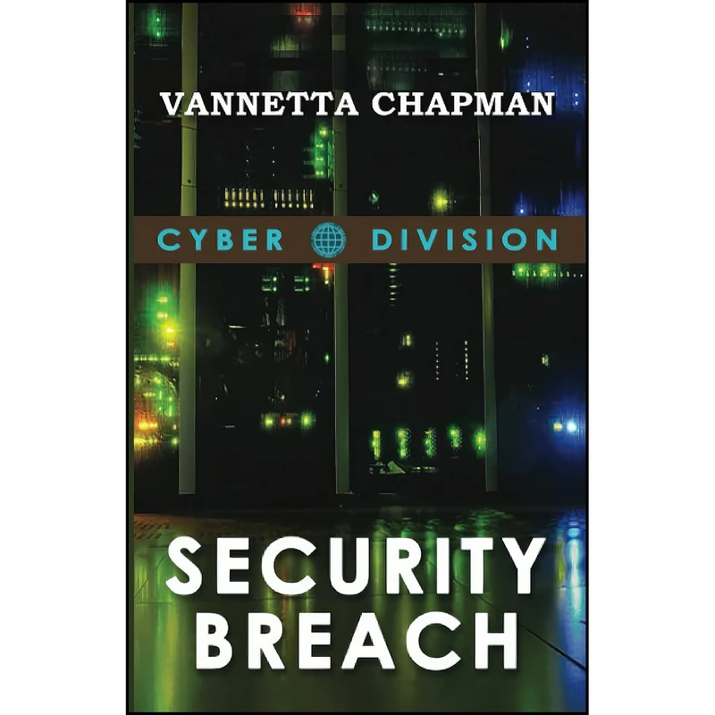 کتاب Security Breach  اثر Vannetta Chapman انتشارات تازه ها