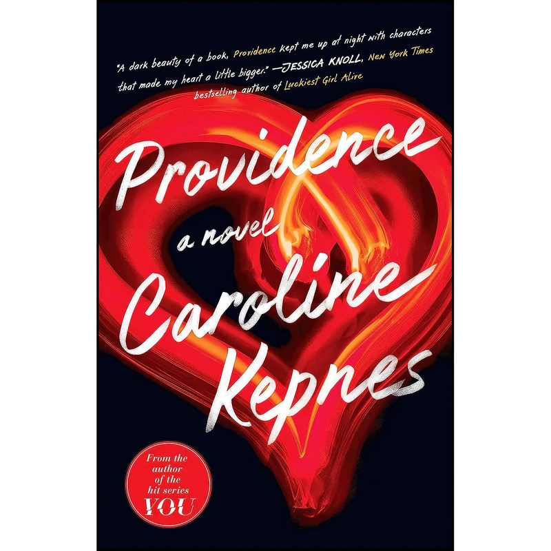 کتاب Providence اثر Caroline Kepnes انتشارات Random House Trade Paperbacks