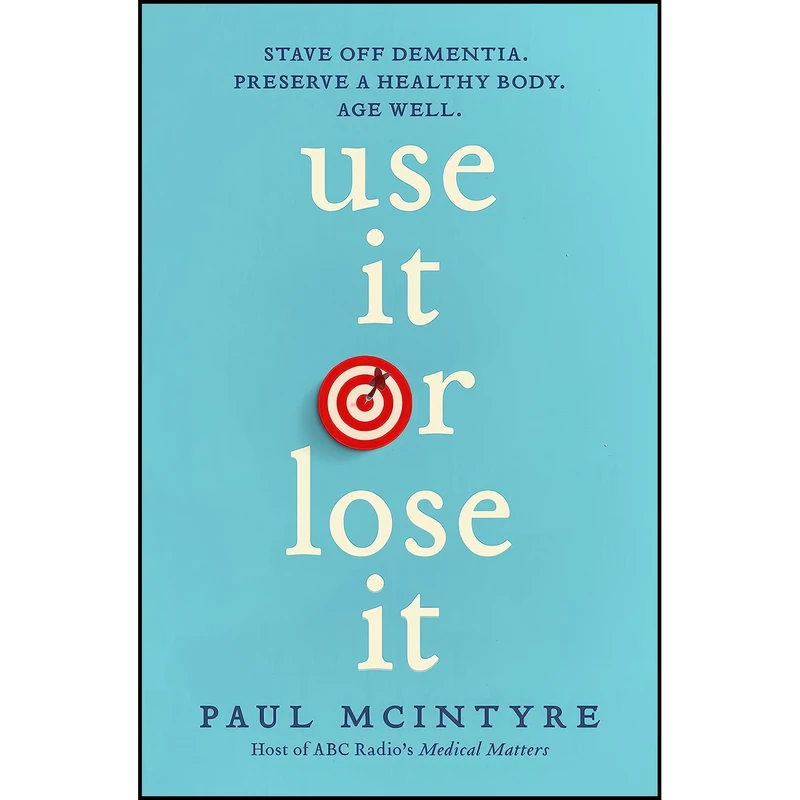 کتاب Use It or Lose It اثر Allen D. Bragdon انتشارات Penguin Life Australia