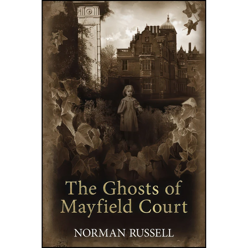 کتاب The Ghosts of Mayfield Court اثر Norman Russell انتشارات Robert Hale
