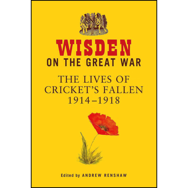 کتاب Wisden on the Great War اثر Andrew Renshaw انتشارات Wisden