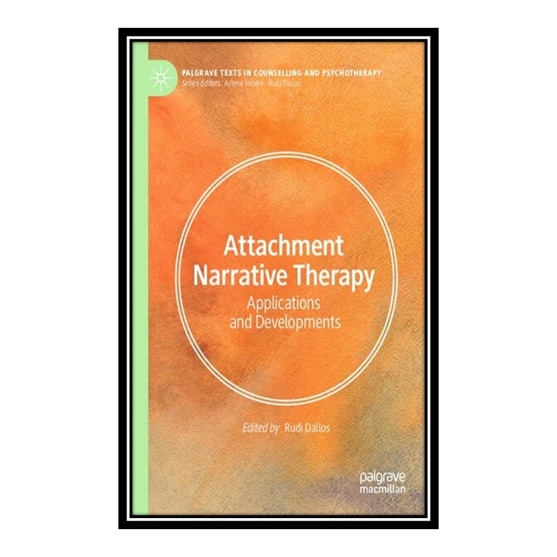 کتاب Attachment Narrative Therapy اثر Rudi Dallos انتشارات مؤلفین طلایی