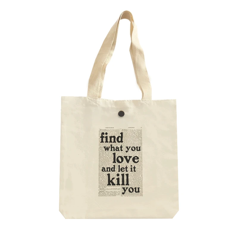 ساک خرید شادیت مدل find what your love and let it kill you کد427