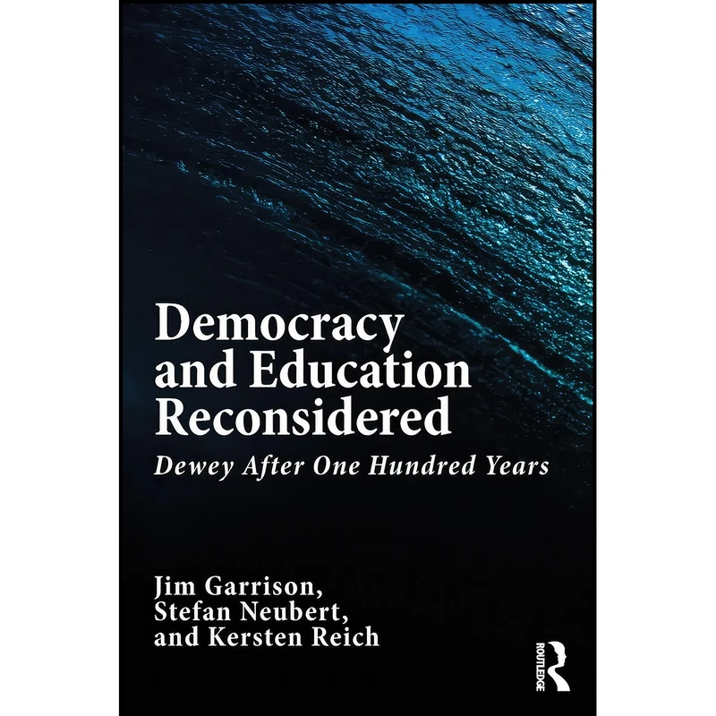 کتاب Democracy and Education Reconsidered اثر جمعي از نويسندگان انتشارات بله