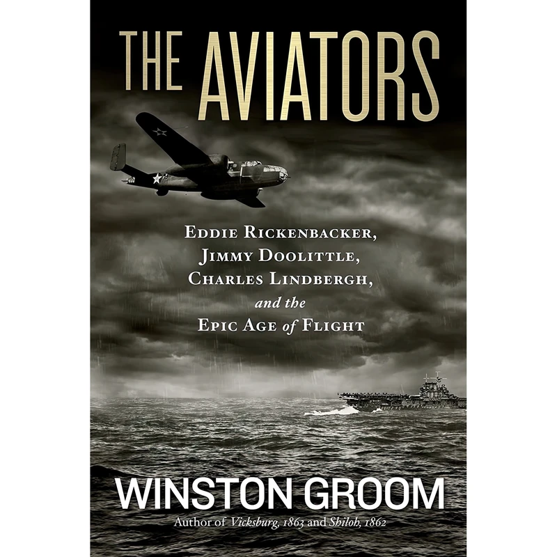 کتاب The Aviators اثر Winston Groom انتشارات National Geographic