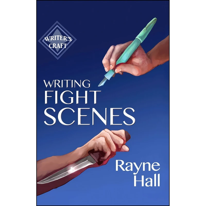 کتاب Writing Fight Scenes  اثر Rayne Hall انتشارات بله