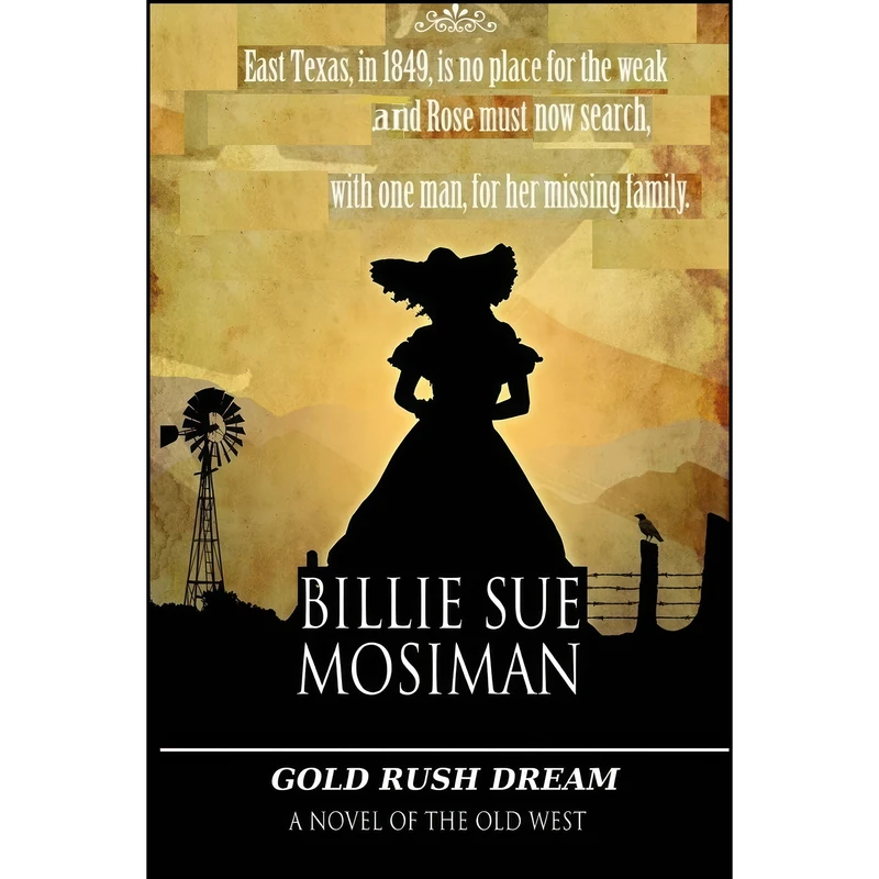 کتاب Gold Rush Dream اثر Billie Sue Mosiman انتشارات تازه ها