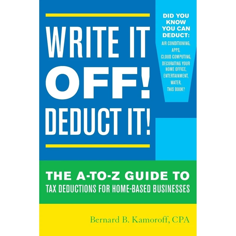 کتاب Write It Off! Deduct It! اثر Bernard Kamoroff انتشارات Taylor Trade Publishing