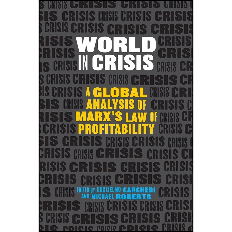 کتاب World in Crisis اثر جمعي از نويسندگان انتشارات Haymarket Books 