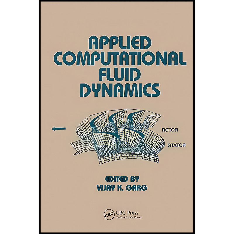قیمت و خرید کتاب Applied Computational Fluid Dynamics اثر Vijay K. Garg ...
