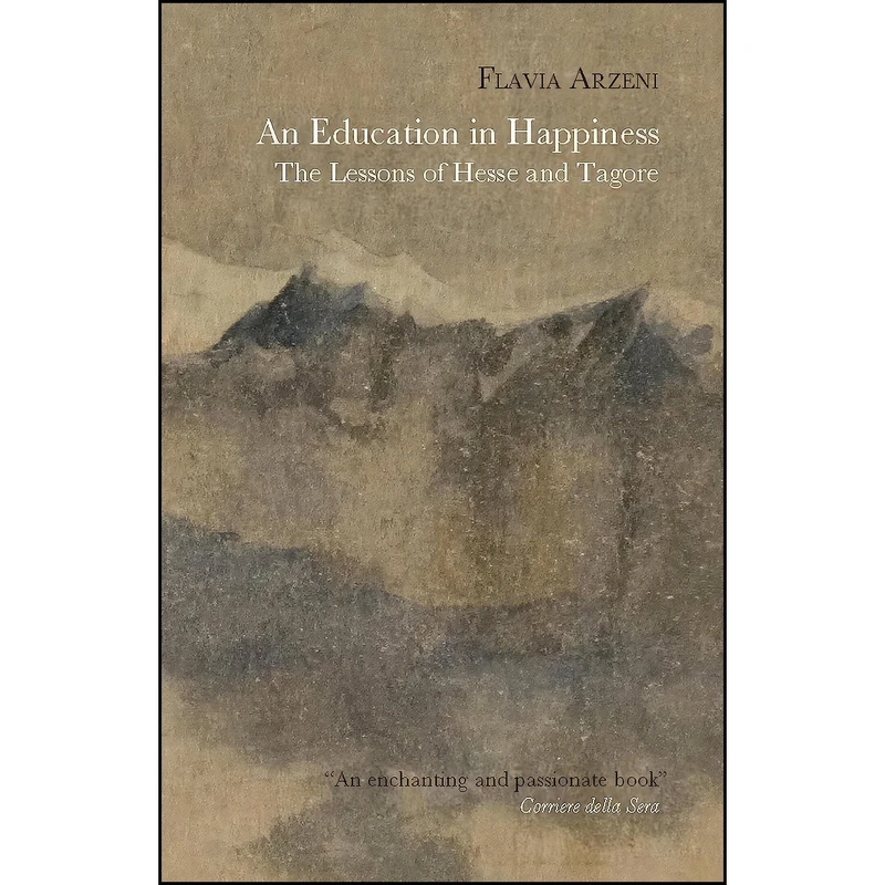 کتاب An Education in Happiness  اثر Flavia Arzeni and Howard Curtis انتشارات Pushkin Press