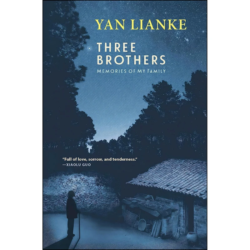 کتاب Three Brothers اثر Yan Lianke and Carlos Rojas انتشارات Grove Press