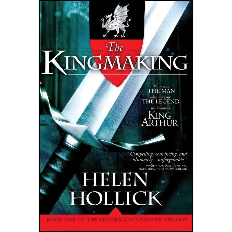 کتاب The Kingmaking اثر Helen Hollick انتشارات Sourcebooks Landmark