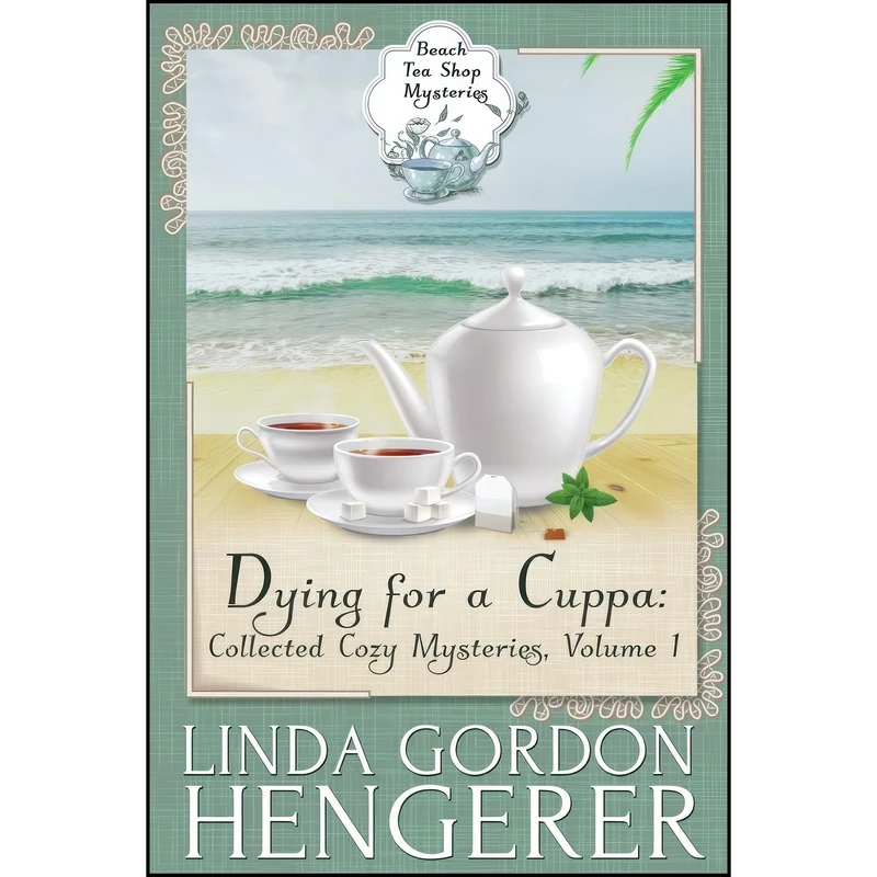 کتاب Dying for a Cuppa اثر Linda Gordon Hengerer انتشارات تازه ها