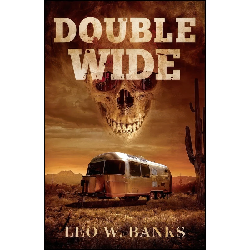 کتاب Double Wide  اثر Leo W. Banks انتشارات تازه ها