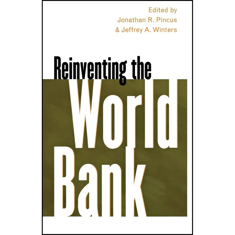 کتاب Reinventing the World Bank اثر جمعي از نويسندگان انتشارات Cornell University Press