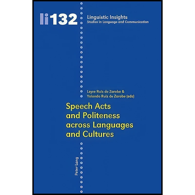 کتاب Speech Acts and Politeness across Languages and Cultures  اثر جمعي از نويسندگان انتشارات بله