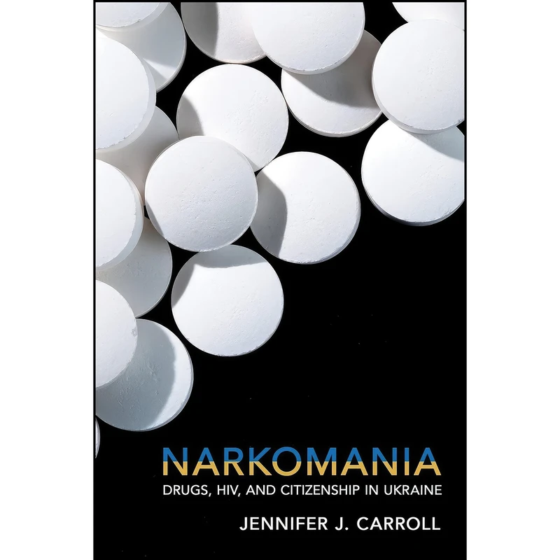 کتاب Narkomania اثر Jennifer J. Carroll انتشارات Cornell University Press