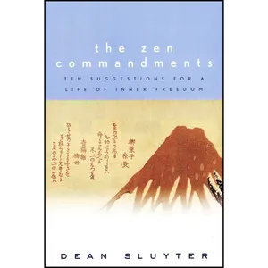 کتاب The Zen Commandments اثر Dean Sluyter انتشارات TarcherPerigee
