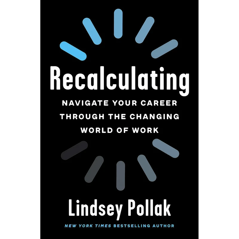 کتاب Recalculating اثر Lindsey Pollak انتشارات Harper Business