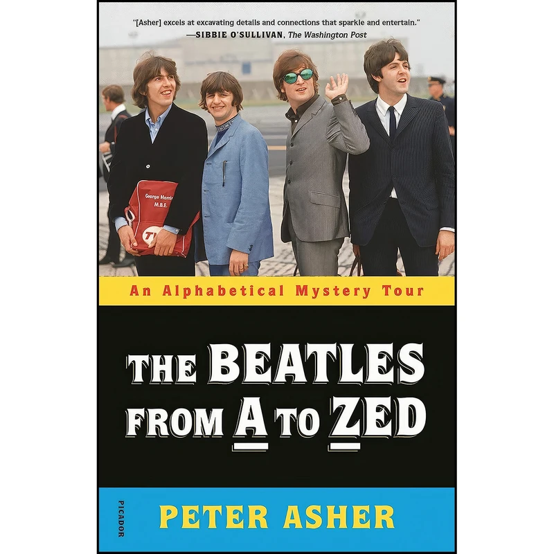 کتاب The Beatles from A to Zed اثر Peter Asher انتشارات Picador