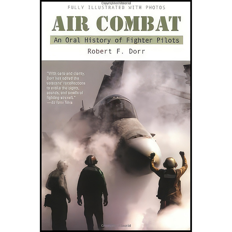 کتاب Air Combat اثر Robert F. Dorr and Raymond Notley انتشارات Berkley Trade