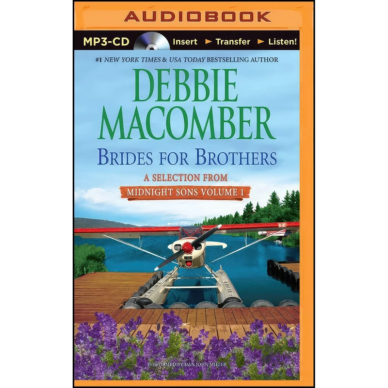 کتاب Brides for Brothers اثر Debbie Macomber and Dan John Miller انتشارات Brilliance Audio