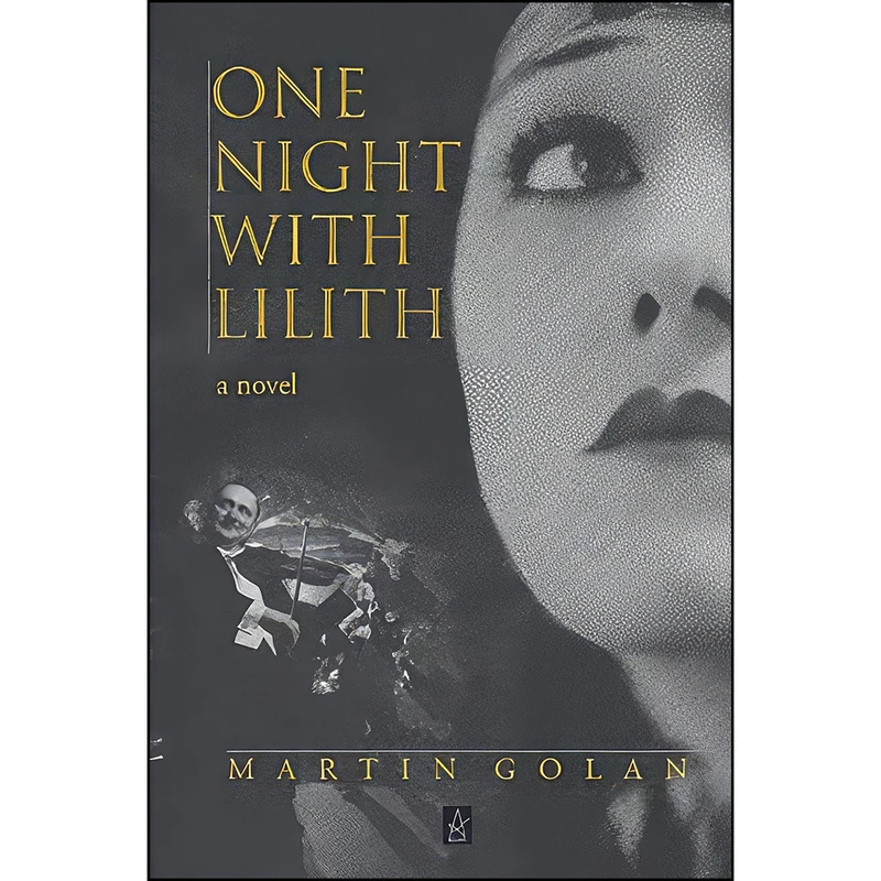 کتاب One Night With Lilith اثر Martin Golan انتشارات تازه ها