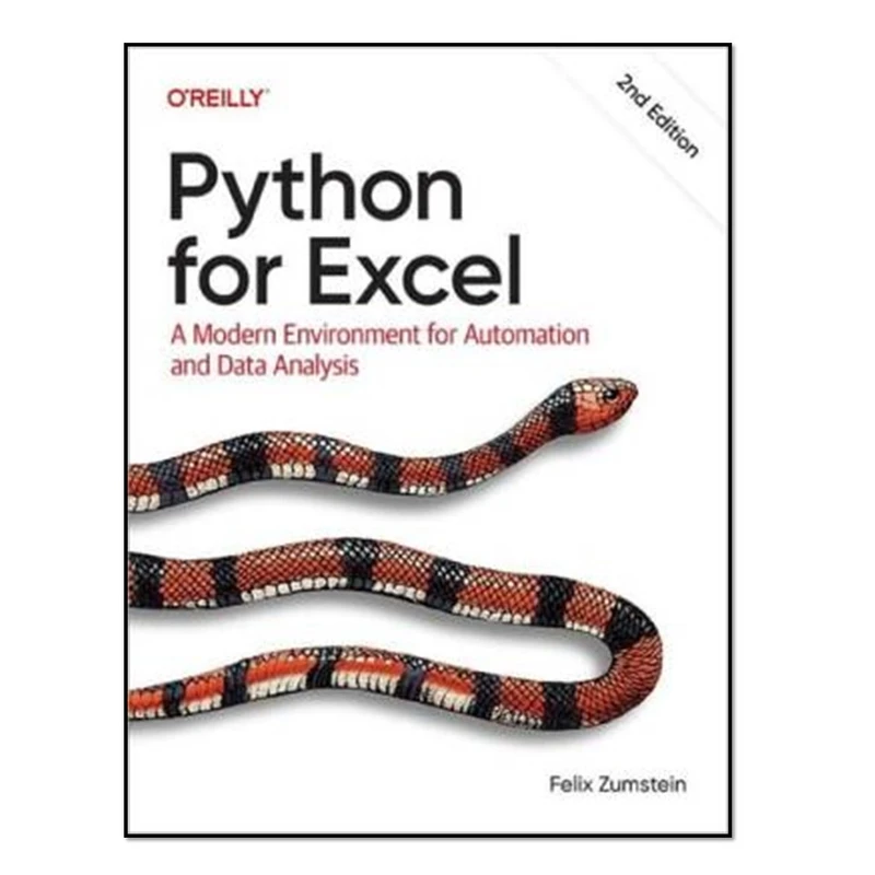 کتاب Python for Excel: A Modern Environment for Automation and Data Analysis اثر Felix Zumstein انتشارات آوای مؤلف