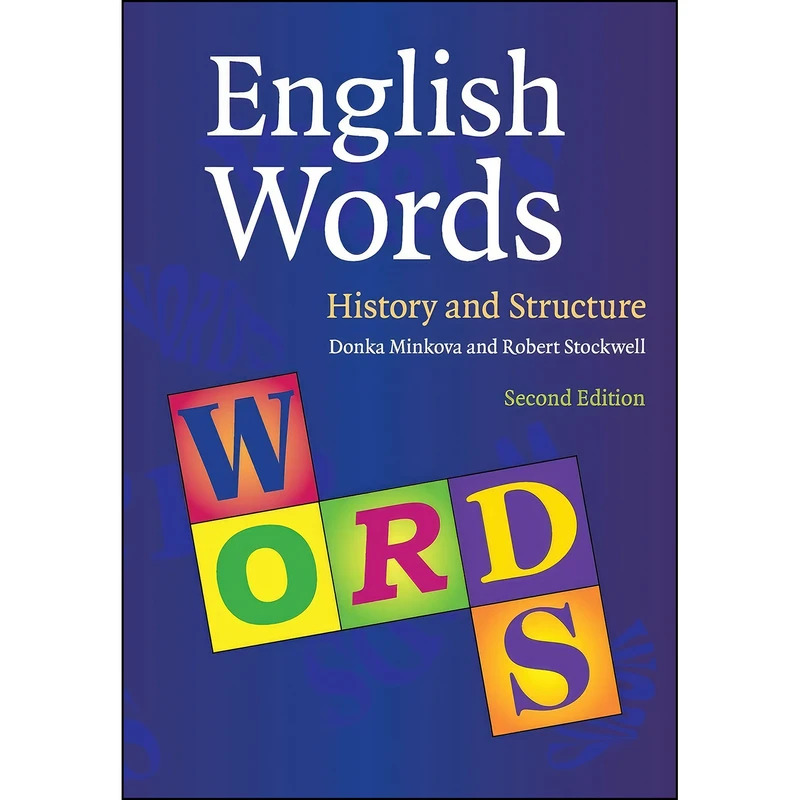 کتاب English Words اثر Donka Minkova and Robert Stockwell انتشارات Cambridge University Press