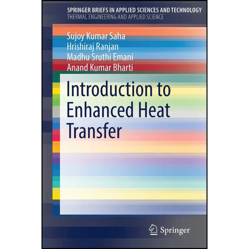 کتاب Introduction to Enhanced Heat Transfer  اثر جمعي از نويسندگان انتشارات Springer
