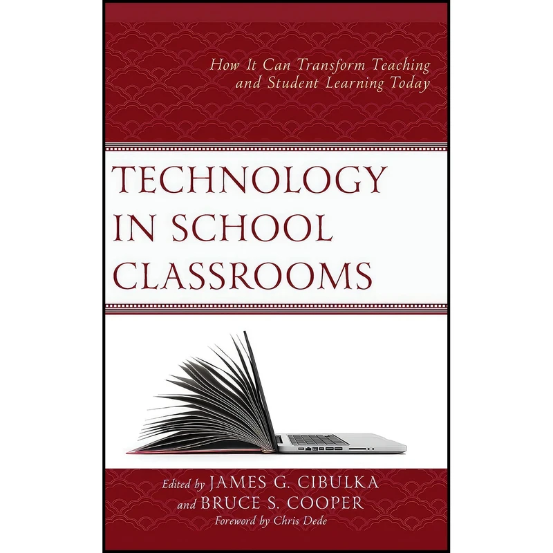 کتاب Technology in School Classrooms اثر جمعي از نويسندگان انتشارات Rowman & Littlefield Publishers
